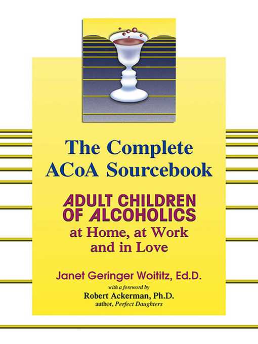 Title details for The Complete ACOA Sourcebook by Janet   G. Woititz - Wait list
